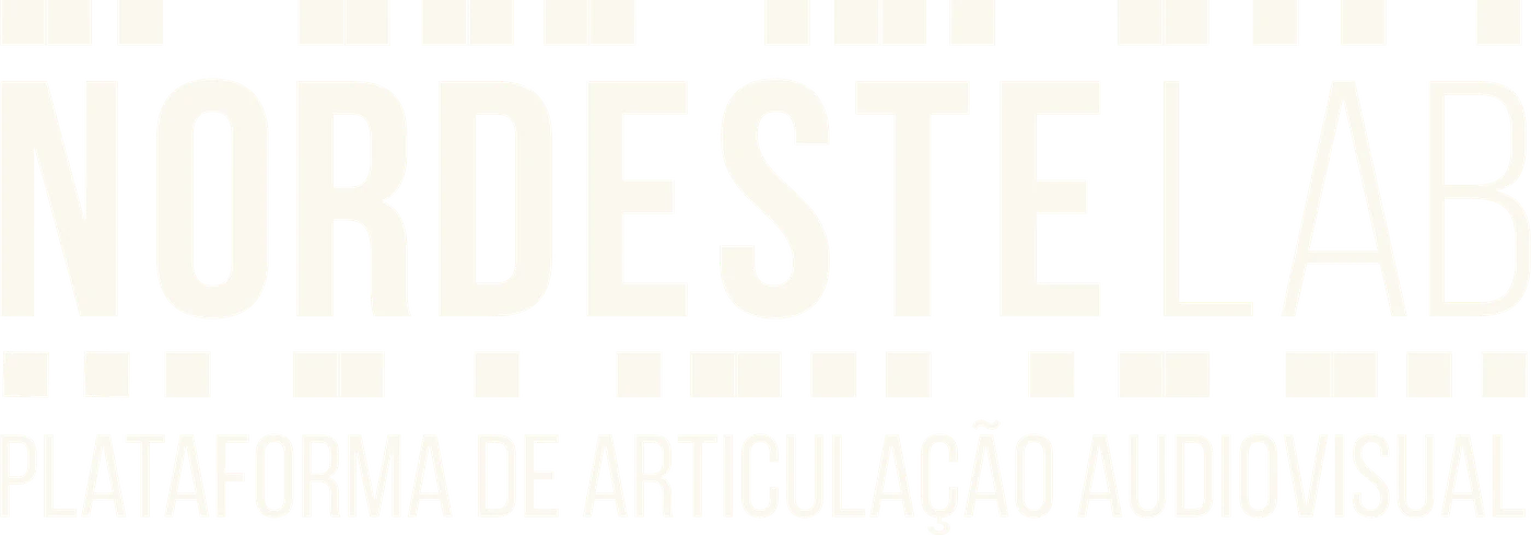 NordesteLAB — Plataforma de Articulação Audiovisual